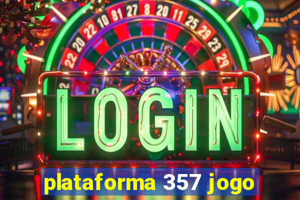 plataforma 357 jogo